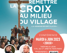 « Remettre la Croix au milieu du Village »