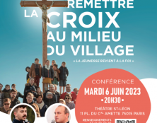 « Remettre la Croix au milieu du Village »