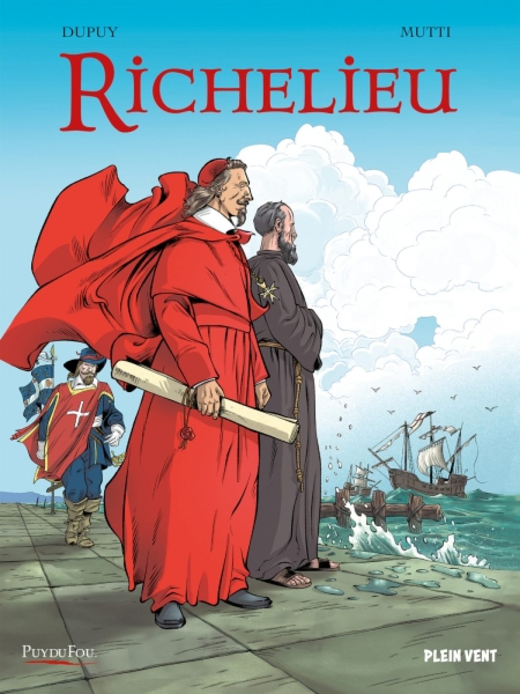 Richelieu, le plus grand homme d’Etat français