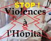 Stop aux violences à l’Hôpital