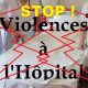 Stop aux violences à l’Hôpital