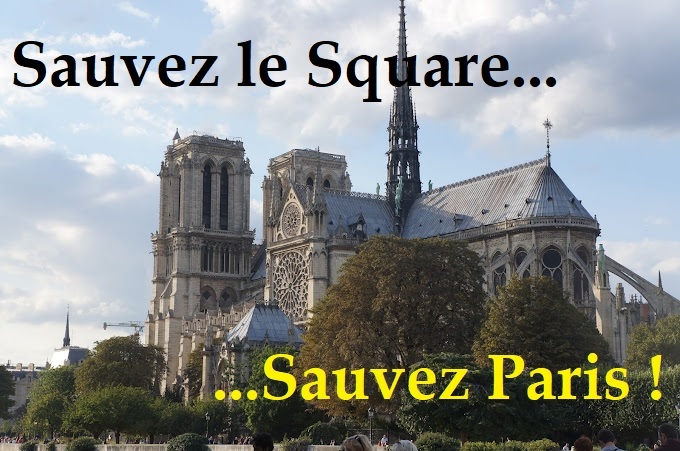 Sauvons le square de Notre-Dame