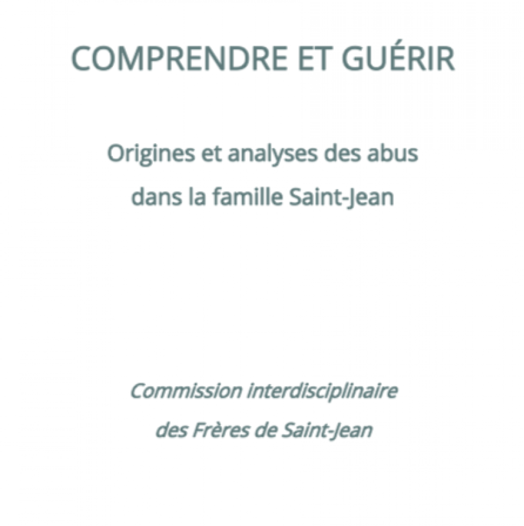 Un rapport sur l’origine des abus au sein de la communauté Saint-Jean