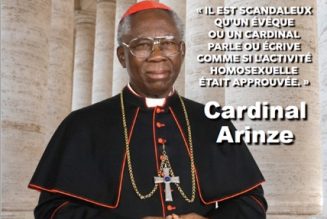 Cardinal Arinze : “L’enseignement de l’Eglise sur l’homosexualité n’a pas besoin d’être modifié”