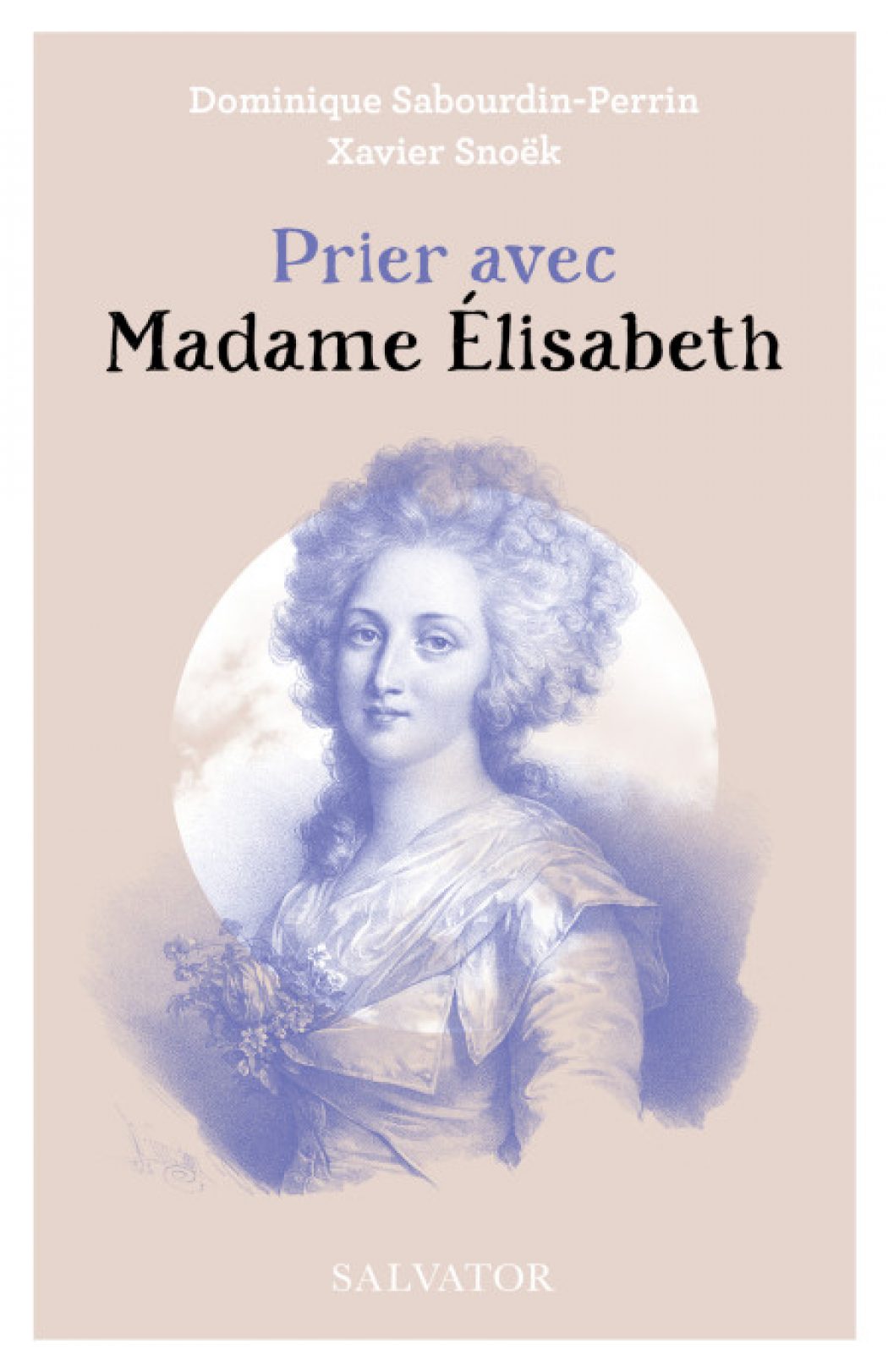 Prier avec Madame Elisabeth de France