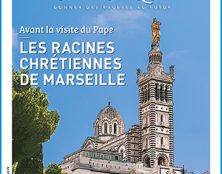 L’enracinement chrétien à Marseille