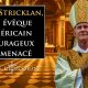 Terres de Mission Un évêque américain, courageux et menacé : Mgr Strickland