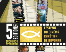 5e édition du Festival du cinéma chrétien de Bayonne