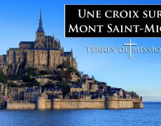 Terres de Mission : Une croix sur le Mont Saint-Michel