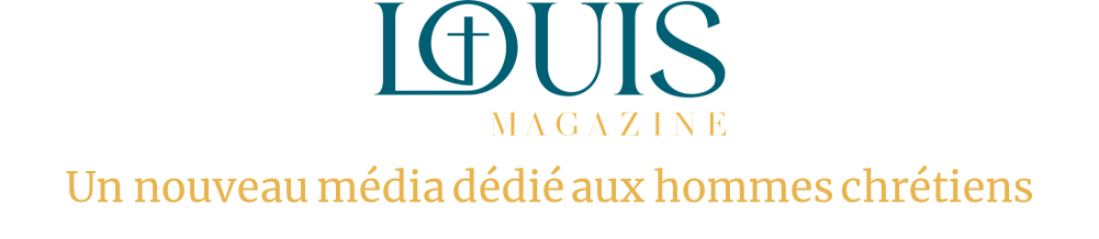 LOUIS : Un média chrétien dédié aux hommes