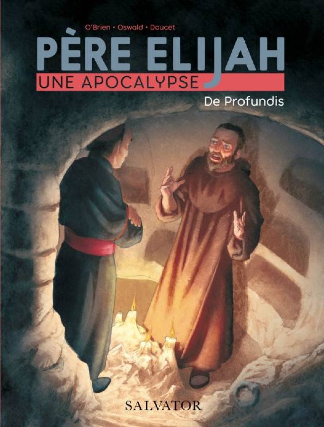 Une histoire de l’apocalypse : le Père Elijah en bande dessinée (Tome 2)