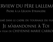Témoignage du padre Lallemand, aumônier de la Légion étrangère