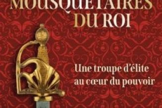 Les Mousquetaires du Roi, une élite au coeur du pouvoir