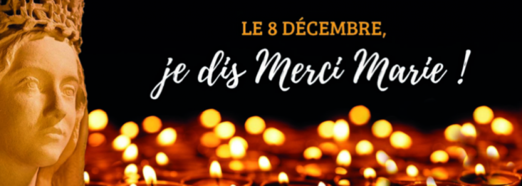 Organisez une veillée pour dire un grand « Merci Marie » le 8 décembre