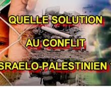 Quelle solution au conflit israélo-palestinien ?