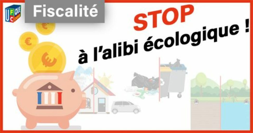 La transition écologique : une excuse pour augmenter les impôts des Français ?