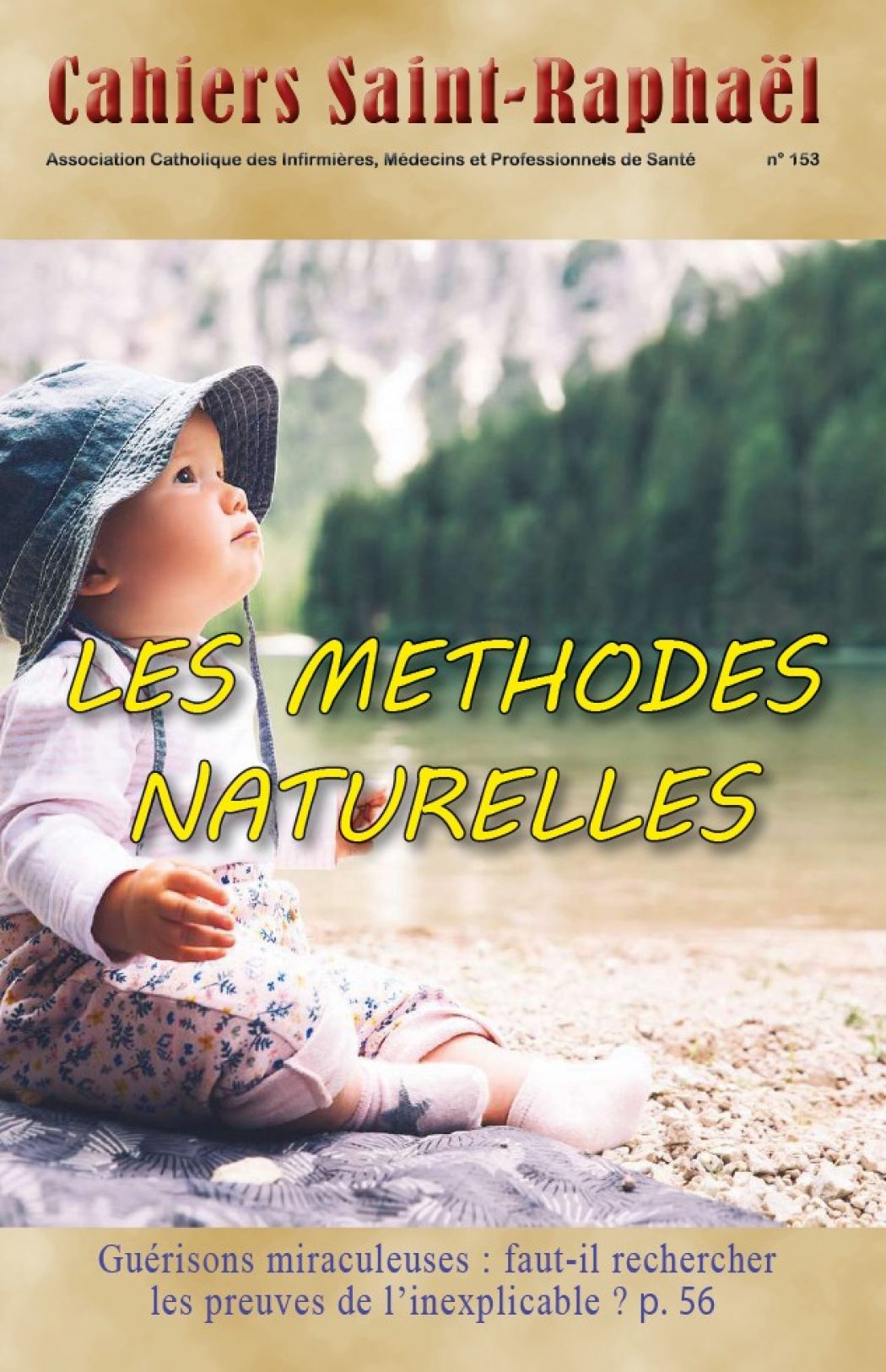 A paraître début janvier : nouveau numéro des Cahier Saint Raphaël sur les “méthodes naturelles”.