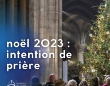 Prière pour la vie proposée à toutes les paroisses de France pour Noël