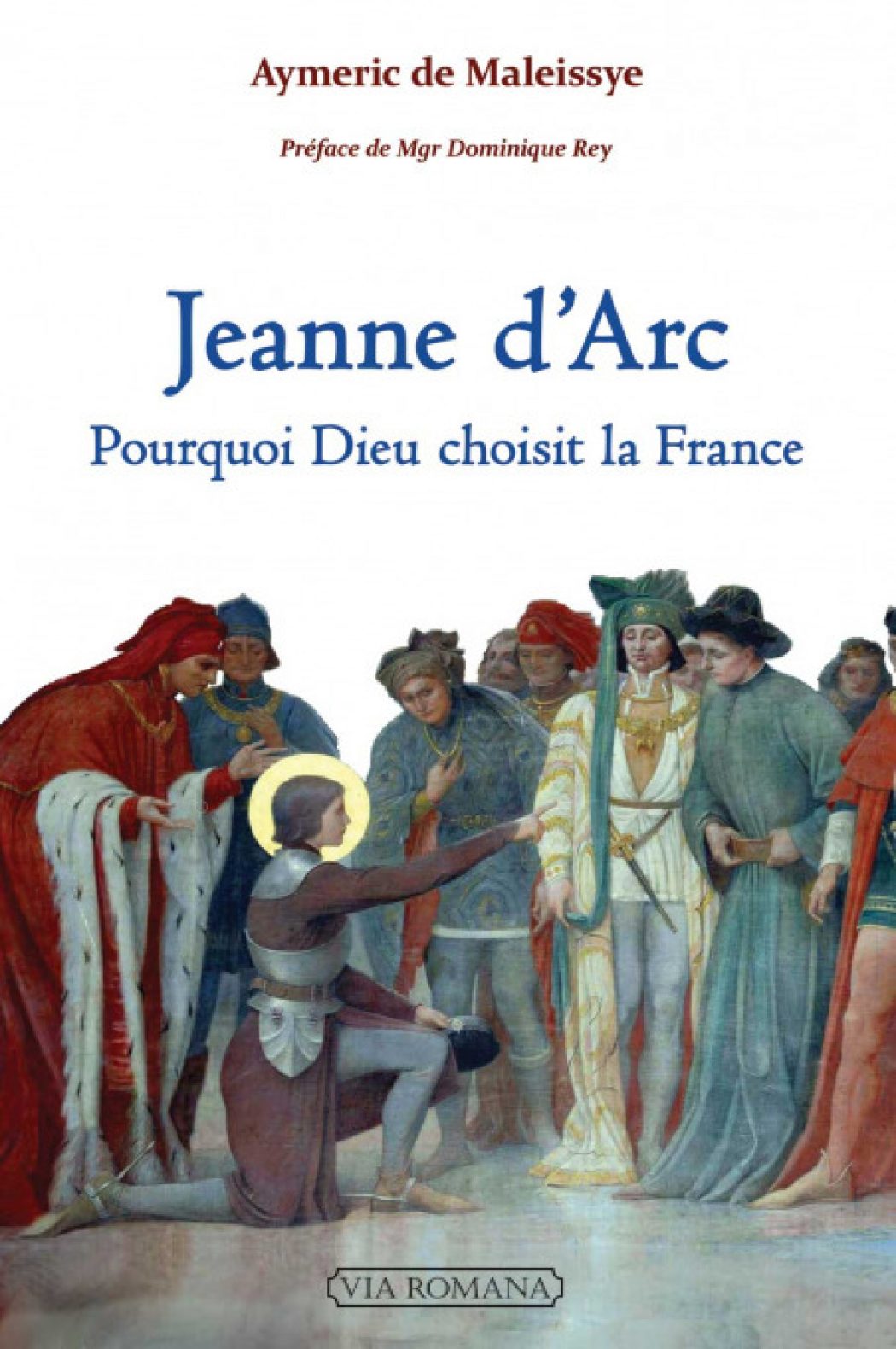 Sainte Jeanne d’Arc, apôtre de la royauté du Christ