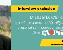Michael D. O’Brien dans le magazine Gloria