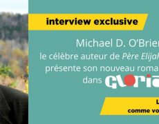 Michael D. O’Brien dans le magazine Gloria