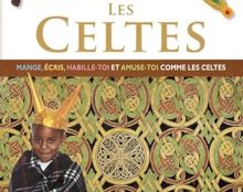 Nos ancêtres les Celtes