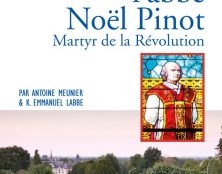 L’abbé Noël Pinot, martyr de la Révolution