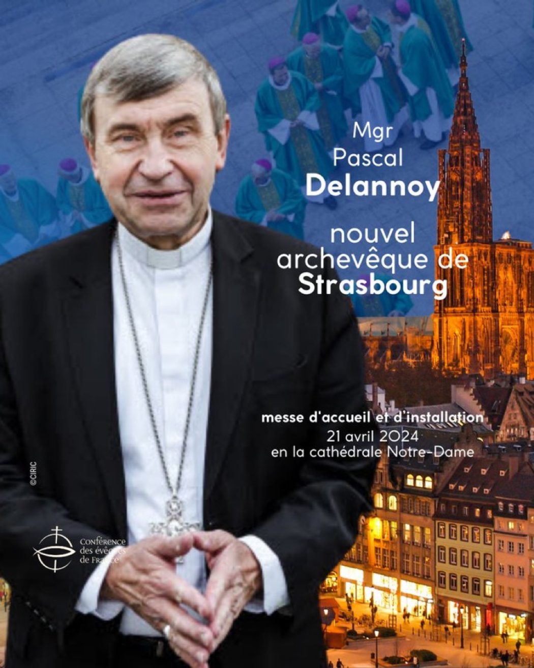Mgr Pascal Delannoy nommé archevêque de Strasbourg.