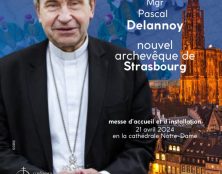 Mgr Pascal Delannoy nommé archevêque de Strasbourg.