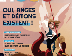 3e numéro du magazine 1000 raisons de croire : Oui anges et démons existent