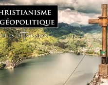 Terres de Mission : Christianisme et géopolitique