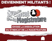 Quand les juges deviennent militants : à quand la dissolution du Syndicat de la Magistrature ?