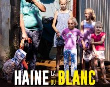 “La Haine du blanc : Afrique du Sud, alerte sur une épuration ethnique”