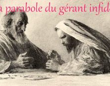 Huitième dimanche après la Pentecôte : “Faites-vous des amis avec les richesses injustes”