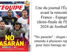 Euro 2024 : le “No Pasaran” se mue en “Frexit”…