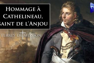 Terres de Mission : Hommage à Cathelineau, le “saint de l’Anjou”