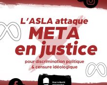 L’ASLA attaque la société META pour discrimination politique et censure idéologique