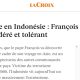 La Croix vante l’islam en Indonésie, “modéré et tolérant”