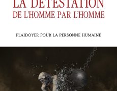 Face à l’antihumanisme, retrouver la foi