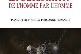 Face à l’antihumanisme, retrouver la foi