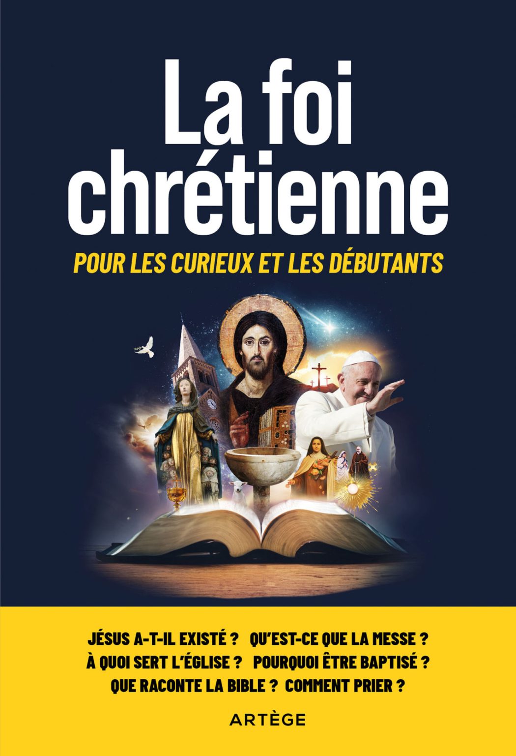 Un livre pour comprendre la foi chrétienne