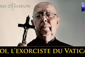 Terres de Mission – Possession, démons : le témoignage de l’exorciste du Vatican