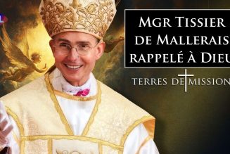 Terres de Mission – Mgr Tissier de Mallerais rappelé à Dieu : quel avenir pour la FSSPX ?