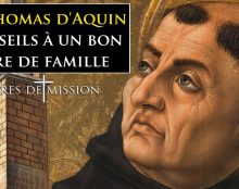 Terres de Mission – St Thomas d’Aquin : conseils à un bon père de famille