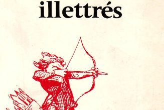 Le temps des illettrés est venu