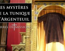 Terres de Mission : Les mystères de la tunique d’Argenteuil