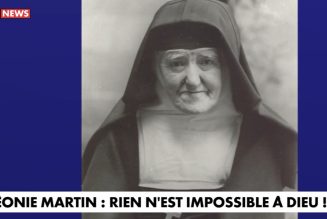 Léonie Martin : rien n’est impossible à Dieu ! Les Belles Figures de l’Histoire