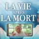 Pour tout savoir sur la vie après la mort