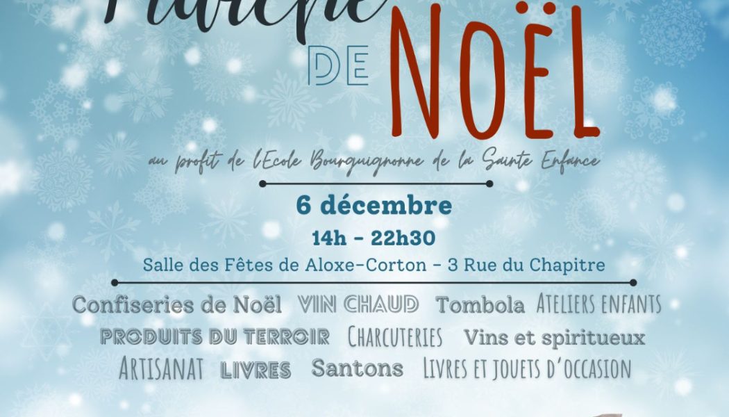 Marché de Noël et Tombola, Beaune/Aloxe-Corton