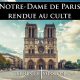 Terres de Mission : Notre-Dame de Paris rendue au culte